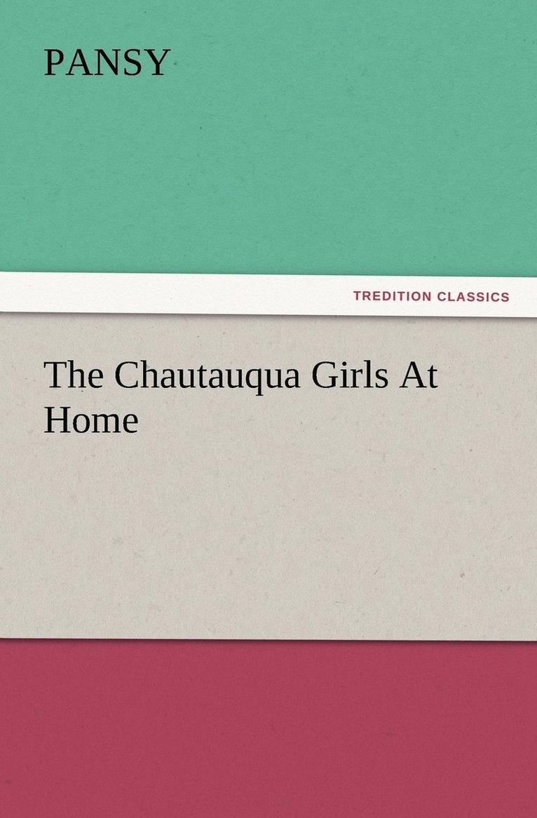 Chautauqua Girls At Home