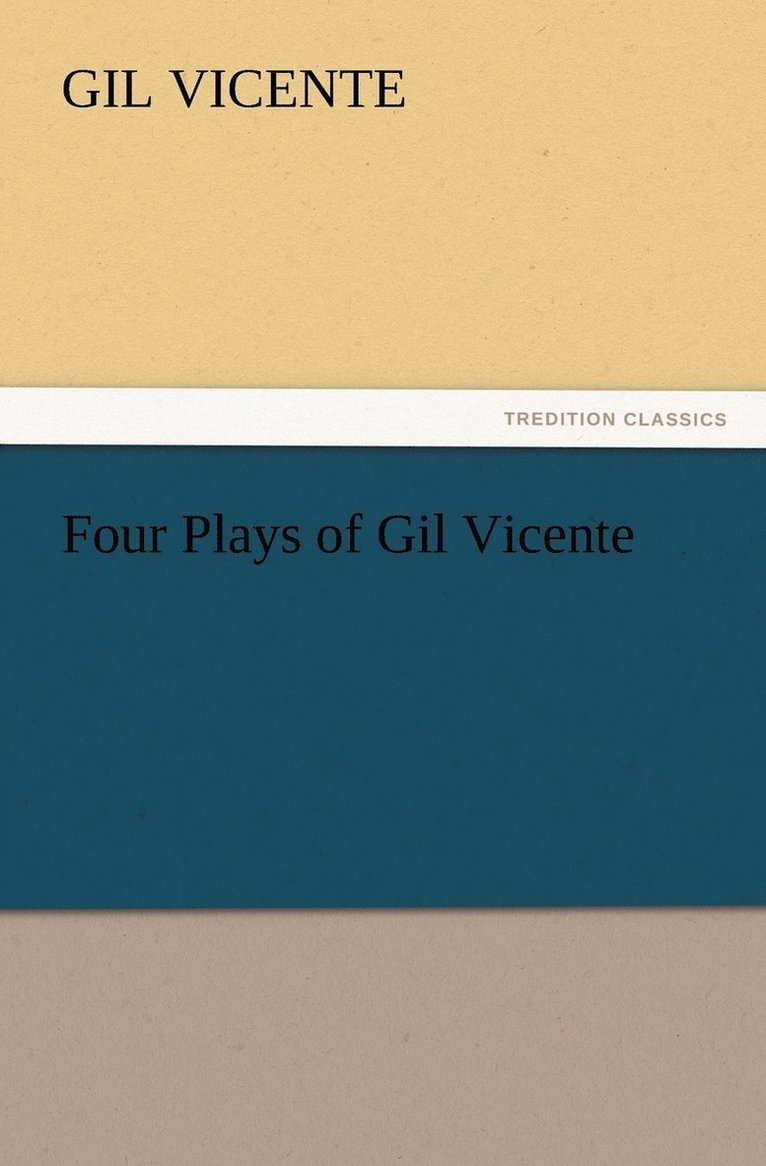 Four Plays of Gil Vicente 1