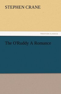 bokomslag The O'Ruddy A Romance