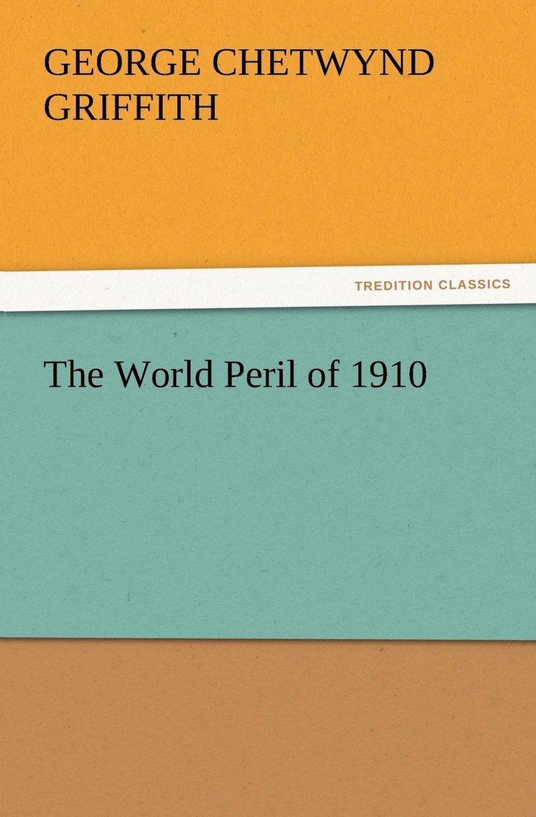 The World Peril of 1910 1