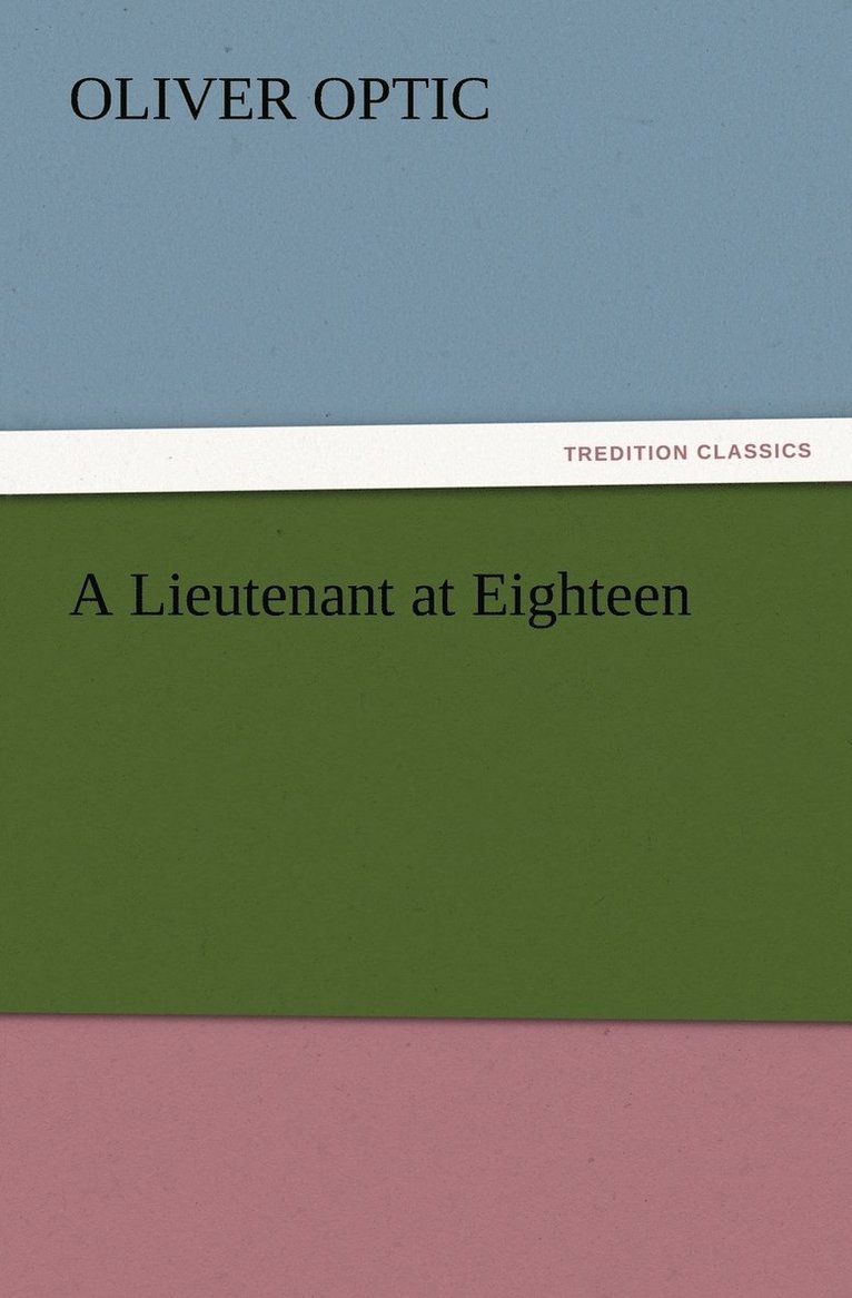 A Lieutenant at Eighteen 1