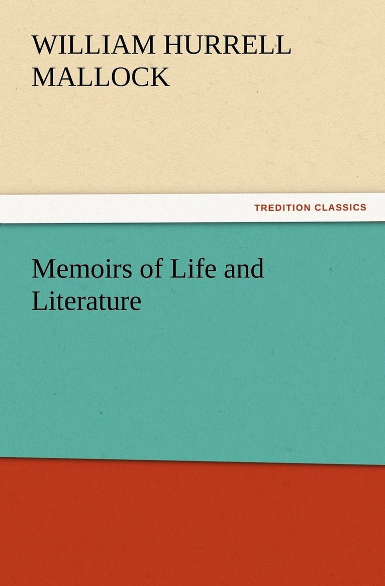 Memoirs of Life and Literature 1