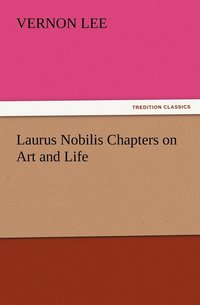 bokomslag Laurus Nobilis Chapters on Art and Life