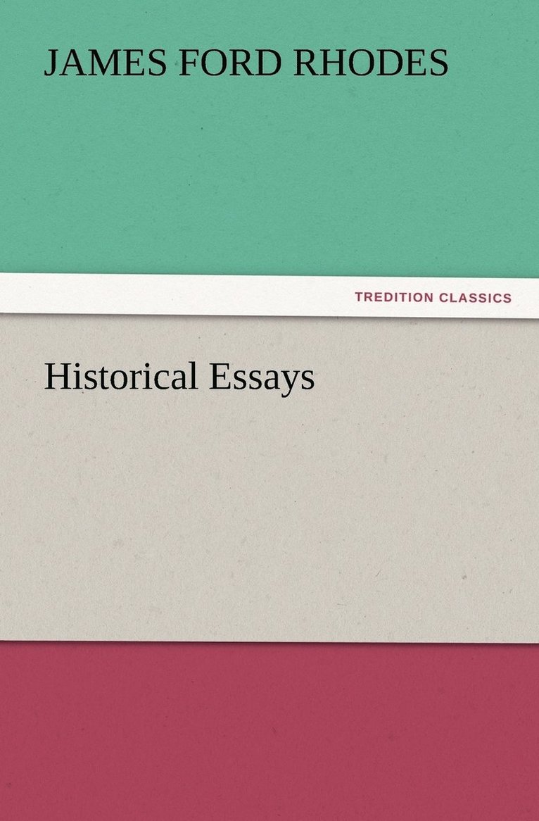 Historical Essays 1