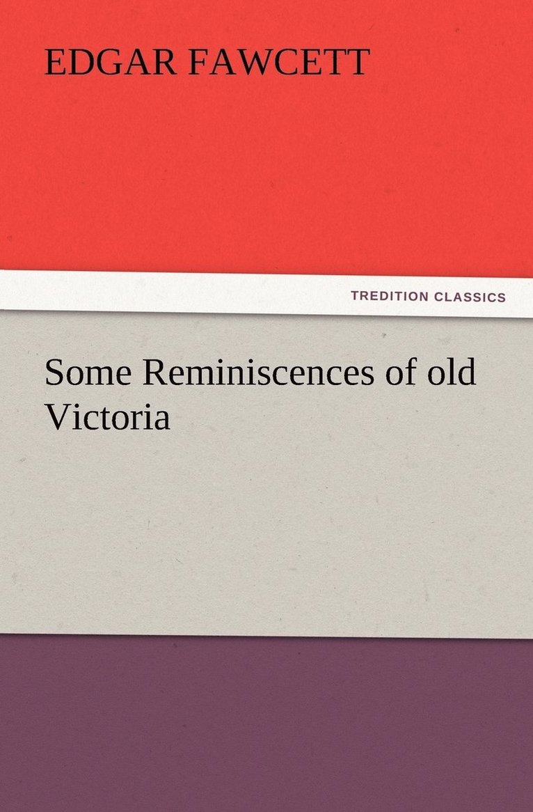 Some Reminiscences of old Victoria 1