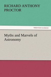 bokomslag Myths and Marvels of Astronomy