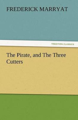 The Pirate, and the Three Cutters 1