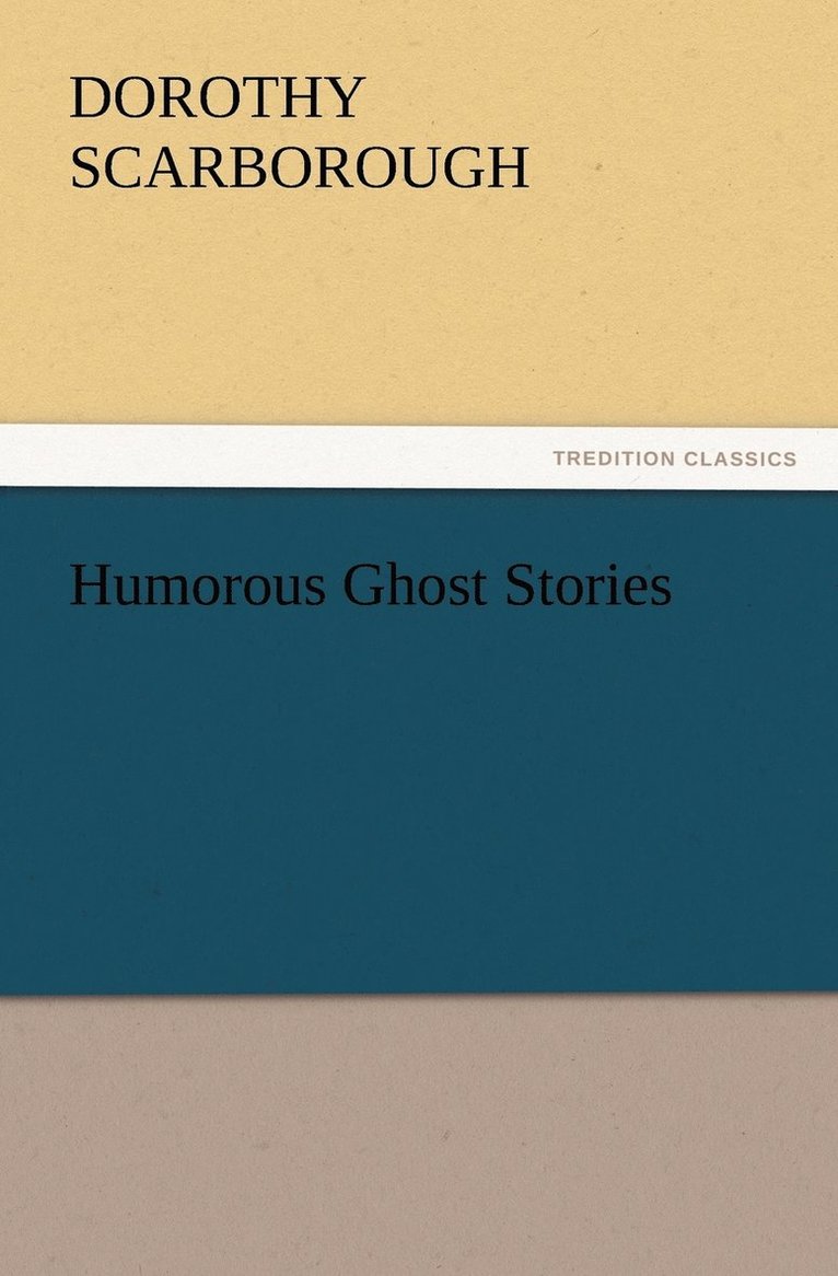 Humorous Ghost Stories 1