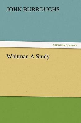 Whitman a Study