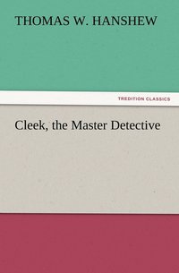 bokomslag Cleek, the Master Detective