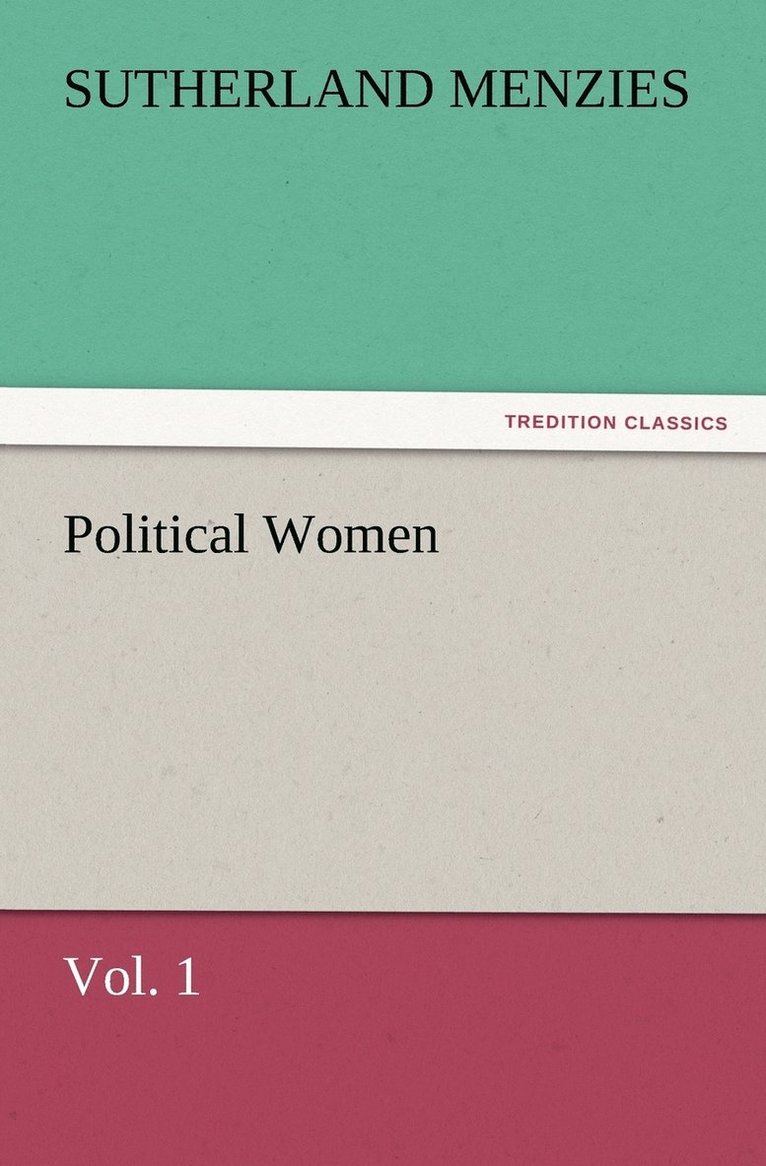 Political Women, Vol. 1 1