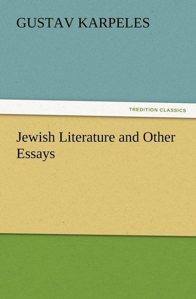 bokomslag Jewish Literature and Other Essays