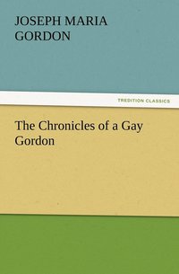 bokomslag The Chronicles of a Gay Gordon