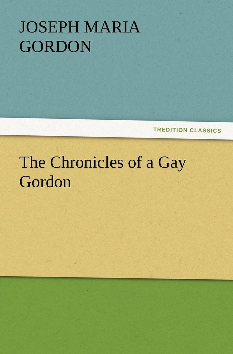 The Chronicles of a Gay Gordon 1