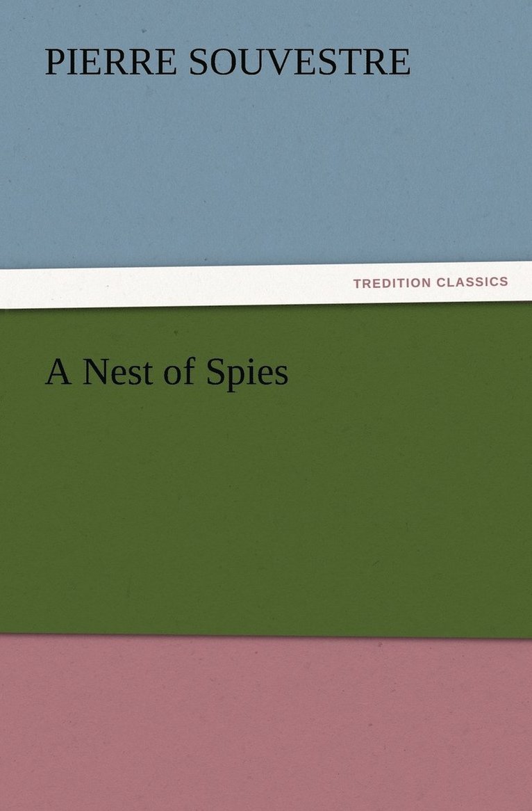 A Nest of Spies 1