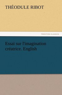 bokomslag Essai sur l'imagination creatrice. English