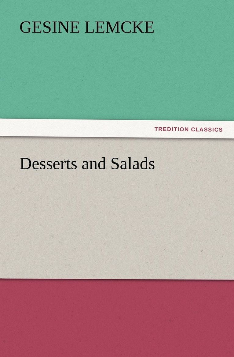 Desserts and Salads 1