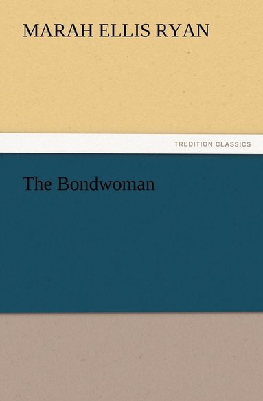 bokomslag The Bondwoman