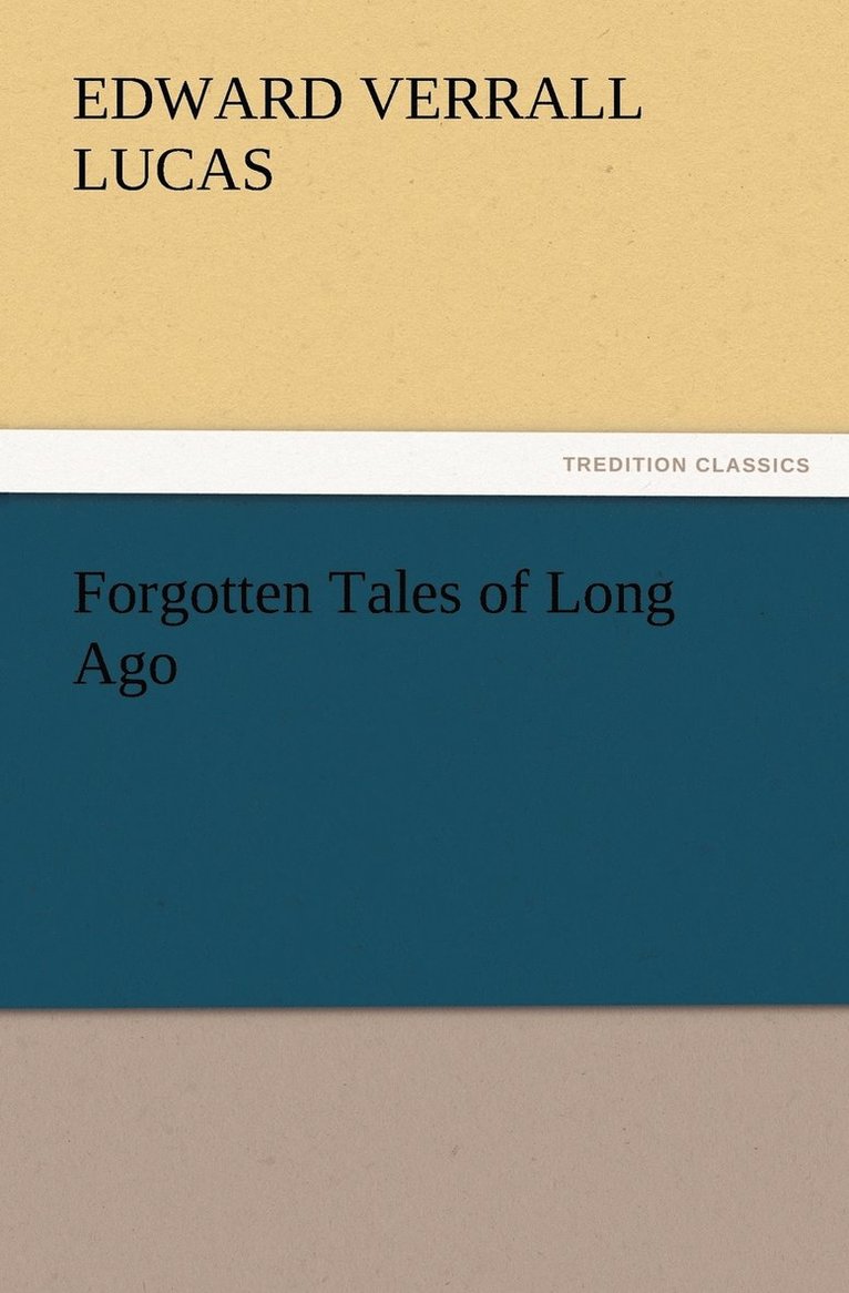 Forgotten Tales of Long Ago 1