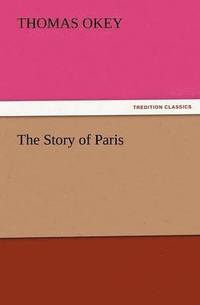 bokomslag Story of Paris