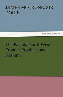 bokomslag Panjab, North-West Frontier Province, and Kashmir