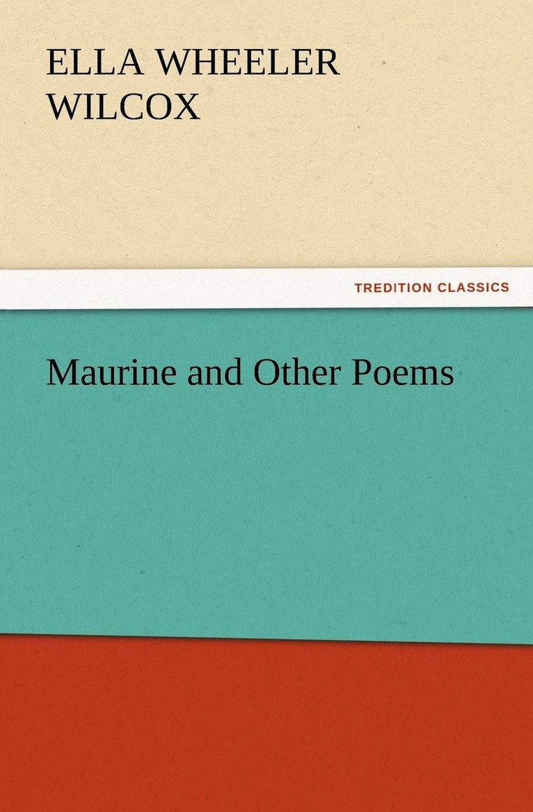 Maurine and Other Poems 1