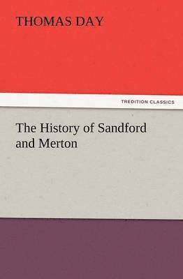 Thomas Day - History of Sandford and Merton, Häftad