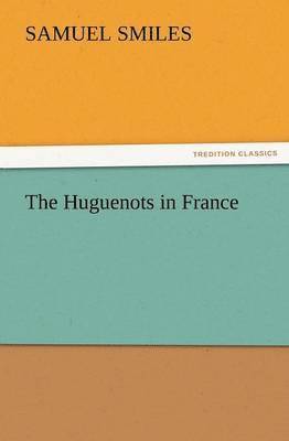 Huguenots in France