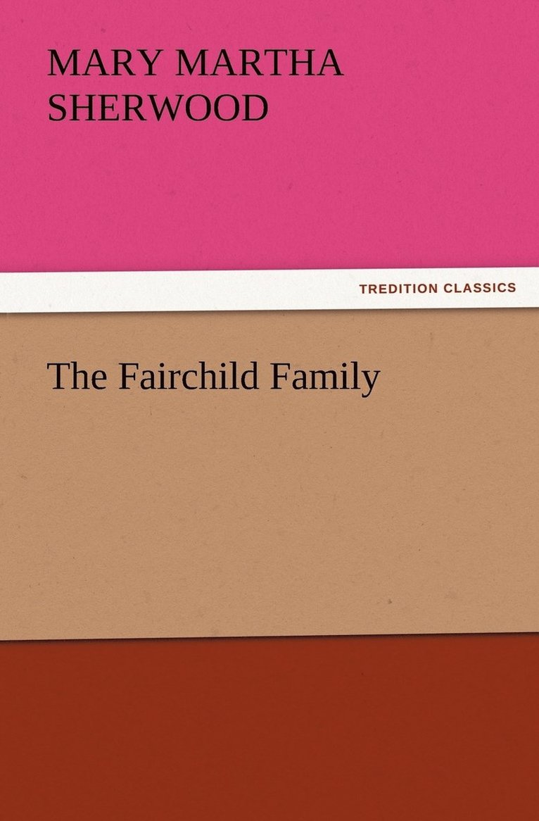 The Fairchild Family 1