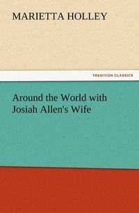 bokomslag Around the World with Josiah Allen's Wife