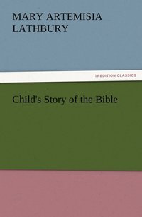 bokomslag Child's Story of the Bible
