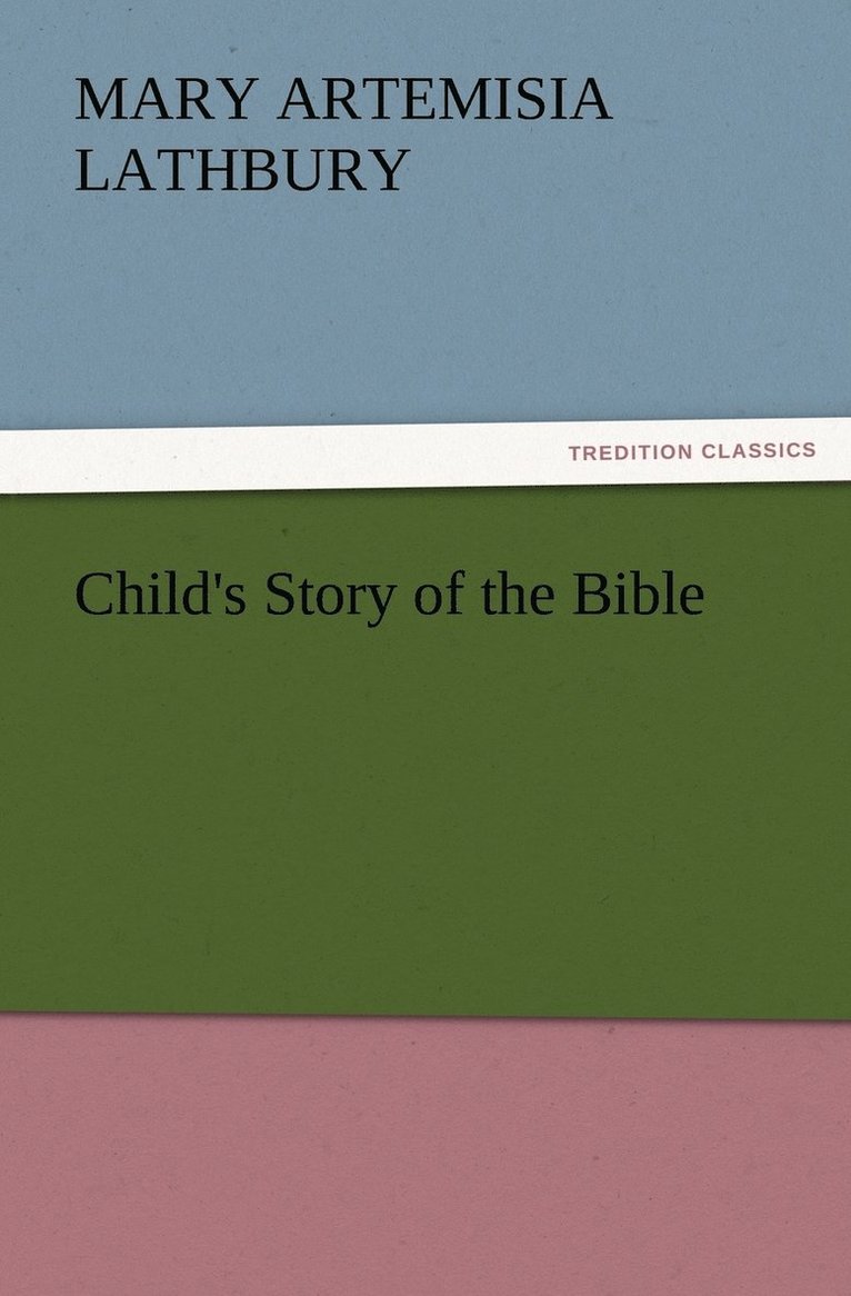 Child's Story of the Bible 1