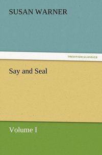 bokomslag Say and Seal, Volume I