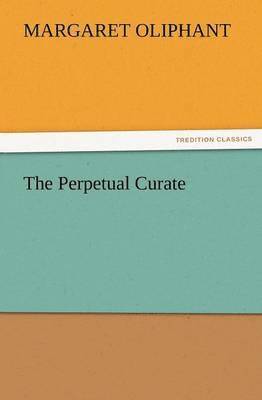 The Perpetual Curate 1