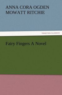 bokomslag Fairy Fingers A Novel