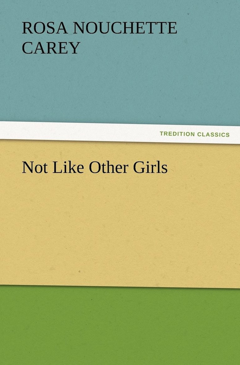 Not Like Other Girls 1