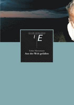 Esther Hiersemann - Aus Der Welt Gefallen, Häftad