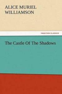 bokomslag Castle of the Shadows
