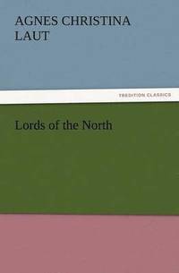 bokomslag Lords of the North