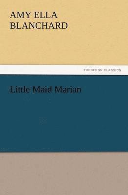 bokomslag Little Maid Marian