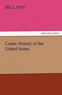bokomslag Comic History of the United States