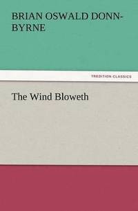 bokomslag The Wind Bloweth