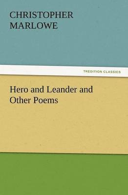 Hero and Leander and Other Poems 1