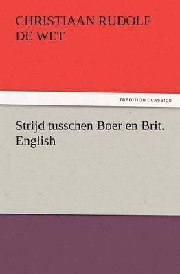 bokomslag Strijd Tusschen Boer En Brit. English