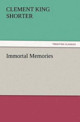 Immortal Memories 1