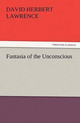 bokomslag Fantasia of the Unconscious