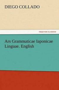 bokomslag Ars Grammaticae Iaponicae Linguae. English