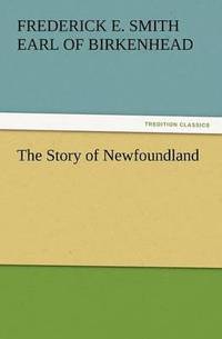bokomslag The Story of Newfoundland