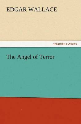 Edgar Wallace - Angel of Terror, Häftad