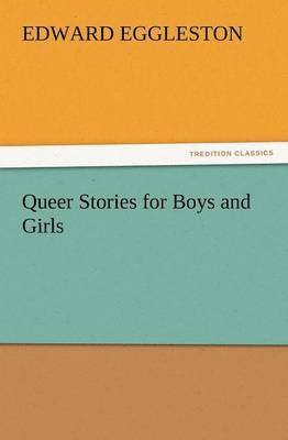 Queer Stories for Boys and Girls 1